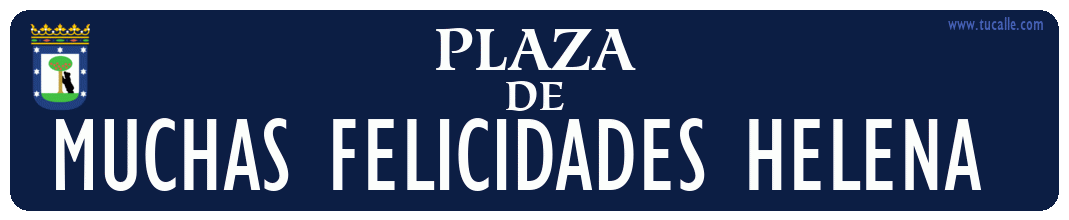 cartel_de_plaza-de-Muchas felicidades Helena _en_madrid_antiguo